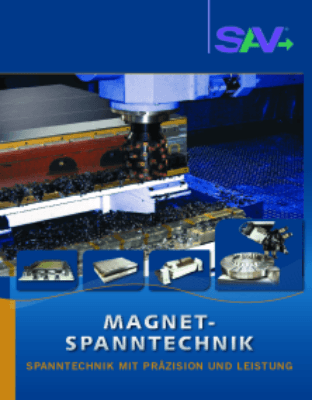 Unternehmen SAV; Permanent-Magnete; Elektro-Magnete; Elektro-Permanent-Magnete; Kombinationslösungen; Entmagnetisieren; Sinustische; Elektrohaft- nd Hubmagnete; Polplatten, Magnetspannblöcke und -prismen; Schweißhilfen und Spreizmagnete, Magnetstative; Te