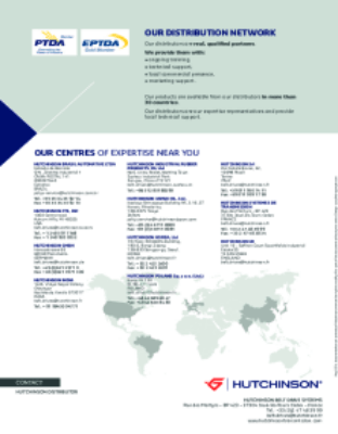 HUTCHINSONBELT DRIVE SYSTEMS OUR DISTRIBUTION NETWORK HUTCHINSON WORLDWIDE A WIDE PRODUCT RANGE CERTIFIED AND HIGH-QUALITY PRODUCTION