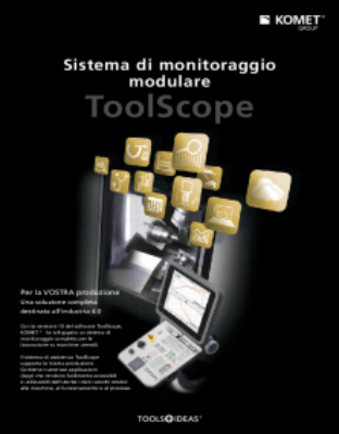 Per la VOSTRA produzione Una soluzione completa destinata all‘industria 4.0 KOMET®BRINKHAUS ToolScope APPS