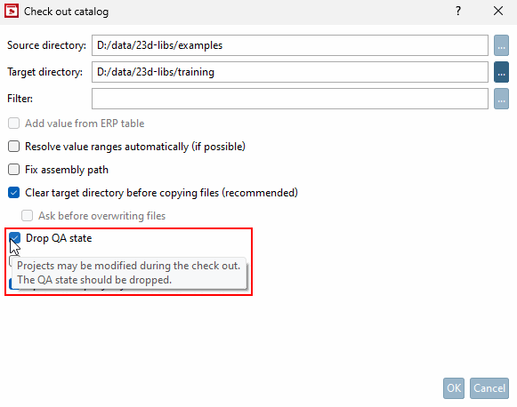 Check out catalog dialog box > Reduce QA status [Drop QA state]