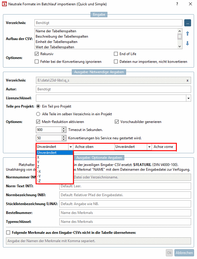 Neutrale Formate im Batchlauf importieren (Quick und Simple) -> Optionen -> Achse oben / Achse vorne