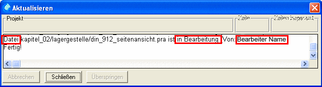 Benachrichtigung - Datei in Bearbeitung