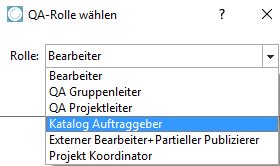 Dialogfenster "QA-Rolle wählen"