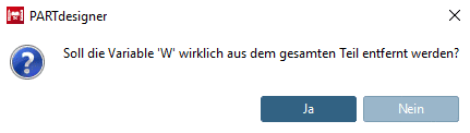 Sicherheitsabfrage, ob Variable wirklich aus dem gesamten Teil entfernt werden soll.