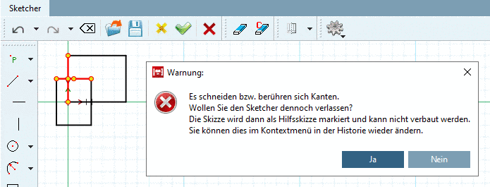 Es schneiden bzw. berühren sich Kanten. [...] Die Skizze wird dann als Hilfsskizze markiert und kann nicht verbaut werden.
