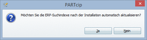 Möchten Sie die ERP-Suchindexe nach der Installation automatisch aktualisieren?