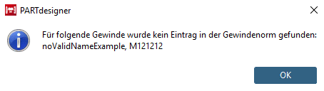 Beispiel: Für 2 Werte konnte in der Gewindenorm keine Entsprechung gefunden werden.
