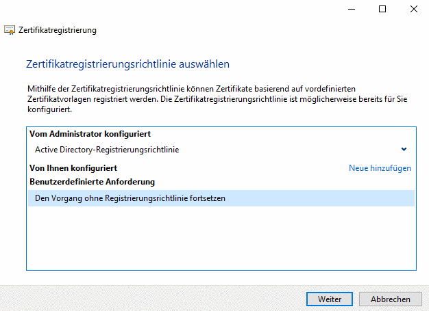 Zertifikatregistrierungsrichtlinie auswählen