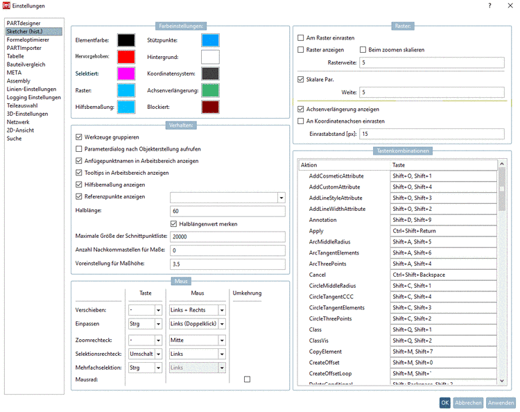 Einstellungen -> Sketcher (hist.)