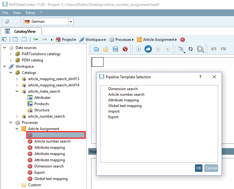 Via "Load predefined template " automatic processes can be selected.