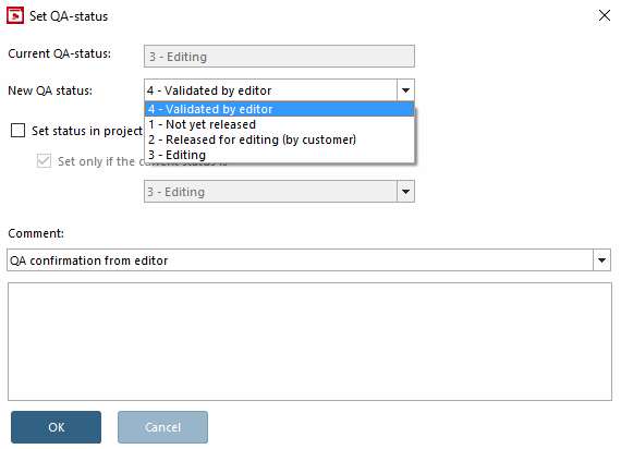 Example with role "Editor": QA levels 1-4 are available