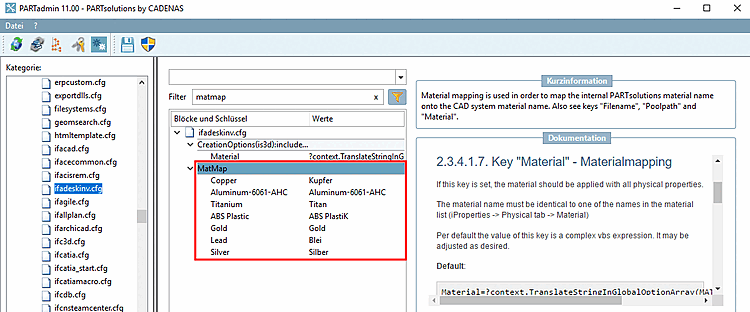 Édition [MatMap] dans PARTadmin -> catégorie Fichiers de configuration : le nom de la clé est le nom du matériau PARTsolutions, la valeur de la clé est le nom du matériau du système de CAO.