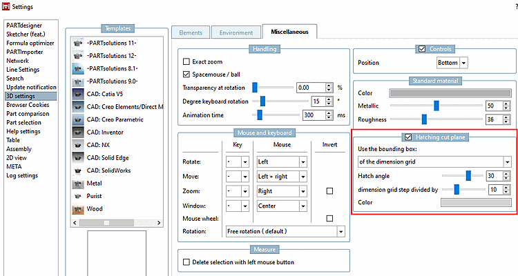 PARTdesigner > Menu Outils [Extras] > Paramètres... [Settings...] > Paramètres 3D [3D settings] > Plan de coupe du hachurage [Hatching cut plane]