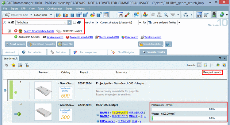 In this example the Search for unmachined parts has been combined with the Full-text search.