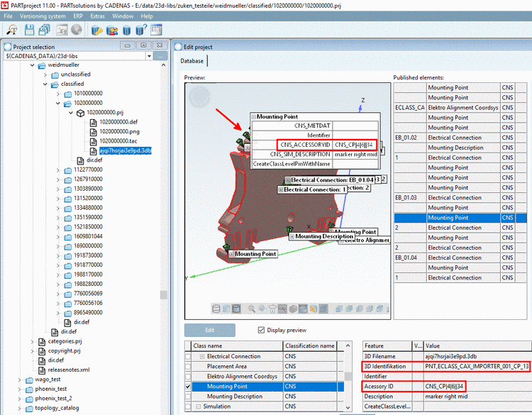 Dialog "Published Elements" -> Class "Mounting Point" -> Feature "Accessory ID" here with exemplary value "CNS_CP|4|6||34"