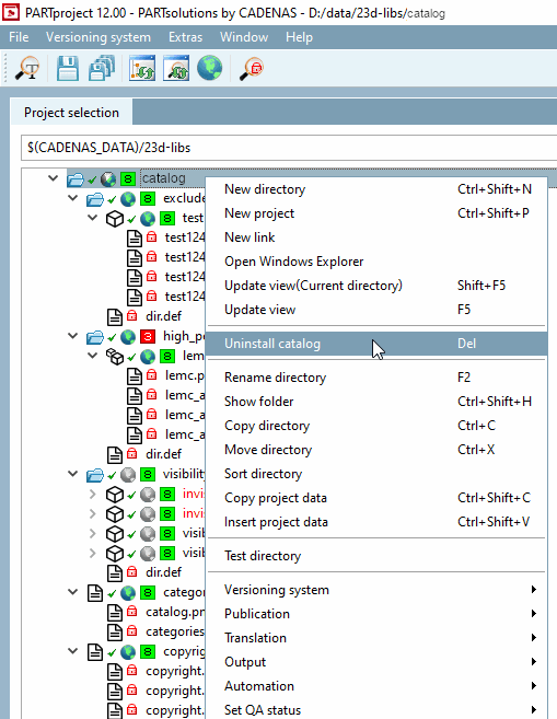 Selezione del progetto [Project selection] -> Menu contestuale del catalogo -> Disinstalla catalogo [Uninstall catalog]