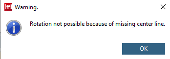 Rotation not possible because of missing center line.