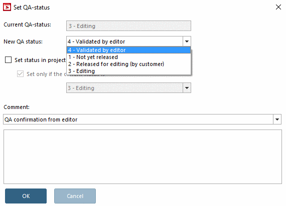 Example with role "Editor": QA levels 1-4 are available