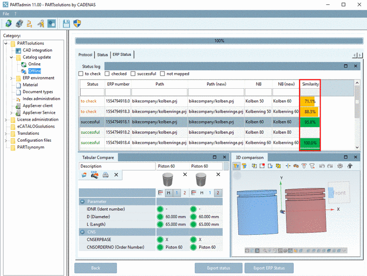 Once selecting a row in the "Status log", the respective part is loaded in the "Tabular Compare" and "3D comparison".