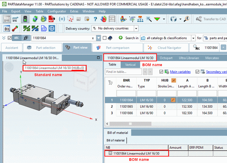 Part designation: 3D view -> Standard name [NB] | table -> BOM name [LINA] | docking window "Bill of material" -> "BOM name" [LINA]
